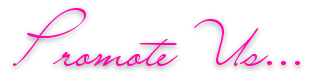 PROMOTE OUR WEBSITE...